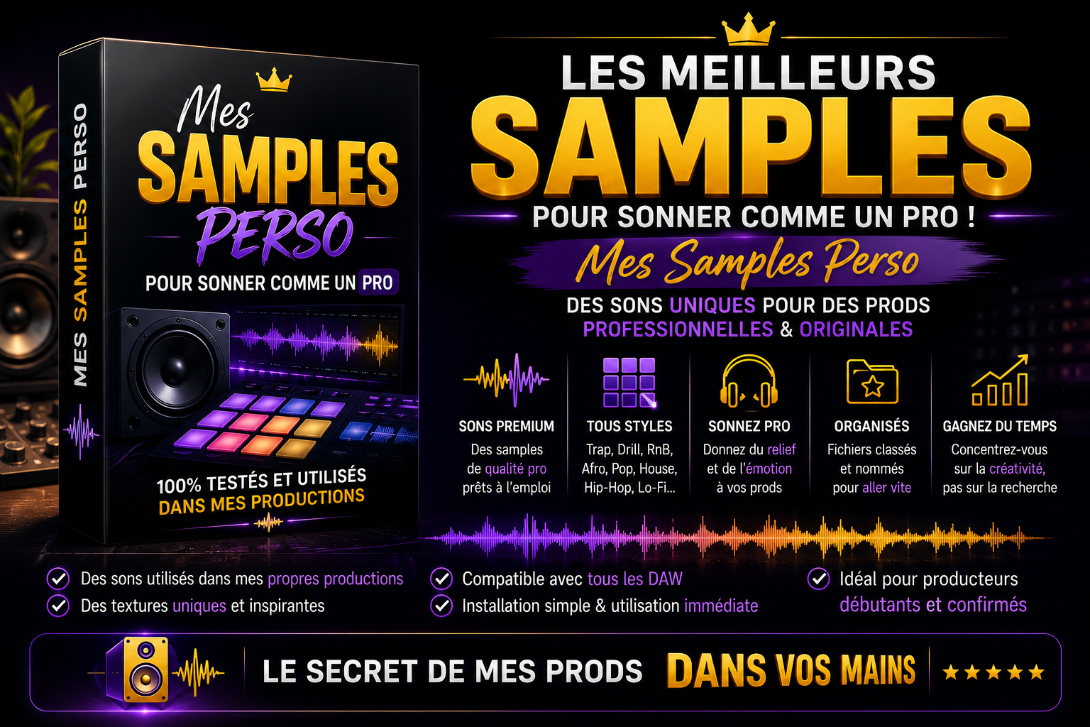 Les meilleurs samples pour sonner comme un pro ! "Mes samples Perso"